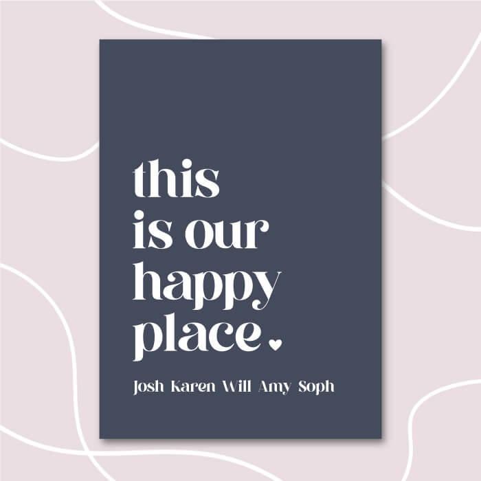 This is our happy place personalised family print