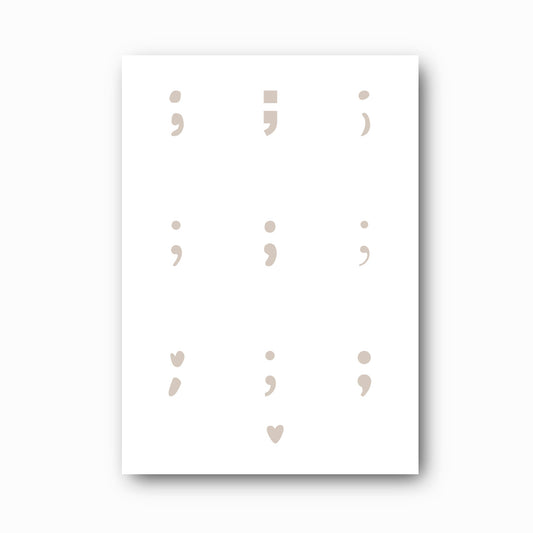 Semicolon print in beige on white, mental health awareness wall art by Paper Heart Design NZ