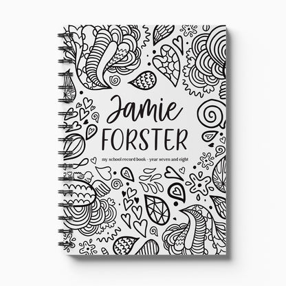 Personalised My School Days intermediate school record book with Doodles cover and child's name, Year 7 to 8 on white background, by Paper Heart Design NZ