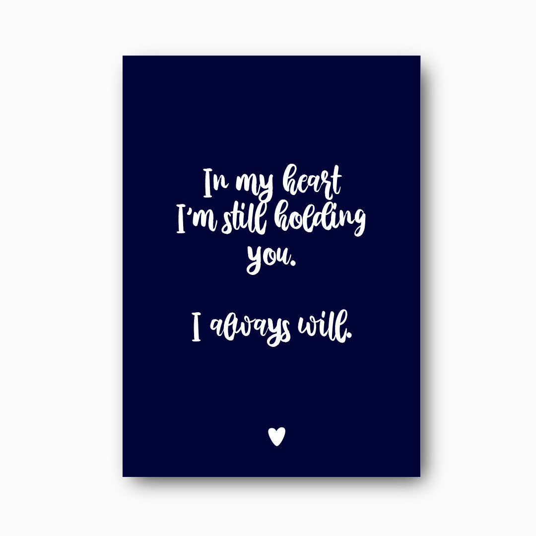 In My Heart memorial print sample in Navy blue with white text on white background, Hope Collection print by Paper Heart Design NZ