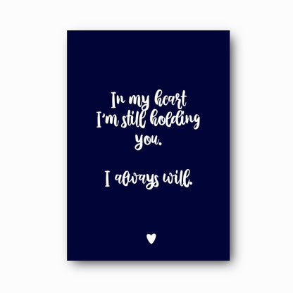 In My Heart memorial print sample in Navy blue with white text on white background, Hope Collection print by Paper Heart Design NZ
