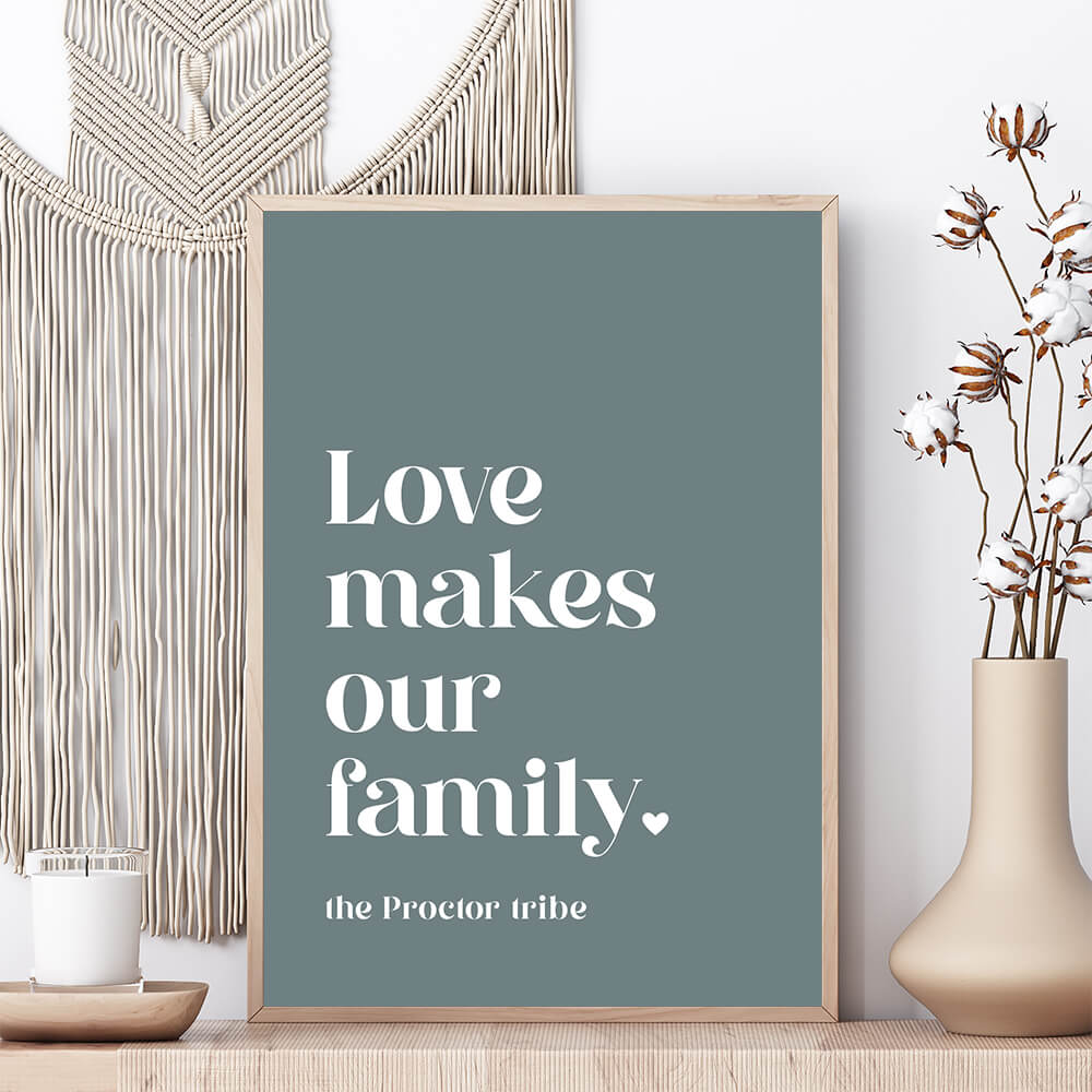 Love makes our family personalised family art