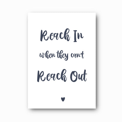 Reach In When They Can't Reach Out typographic print in dusk on white background, Hope Collection mental health wall art by Paper Heart Design NZ