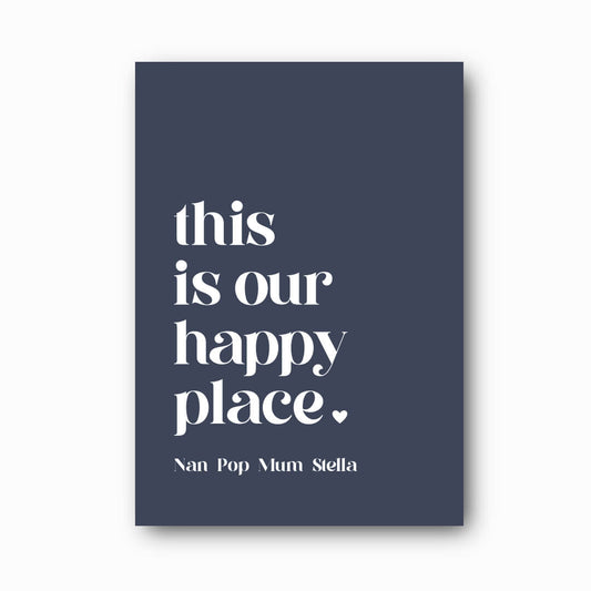 This Is Our Happy Place personalised family print with white text on dusk background, custom family wall art by Paper Heart Design NZ