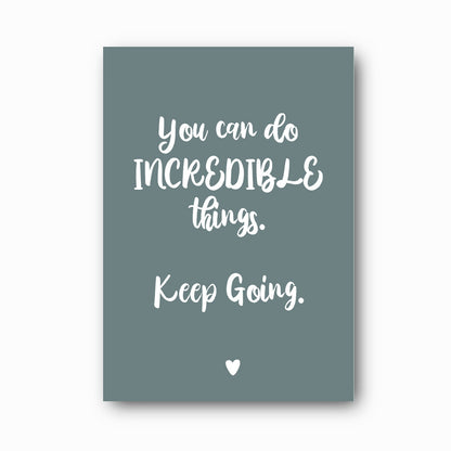 You Can Do Incredible Things typographic print in white on willow background, Hope Collection mental health print by Paper Heart Design NZ